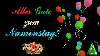 Alles Gute zum Namenstag  Namenstaggrüße zum Versenden [upl. by Hpeosj]