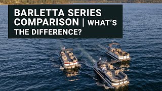 Barletta Pontoons Series Comparison  Whats the difference [upl. by Shifrah]