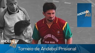 Torneio de Andebol Prisional [upl. by Formenti]