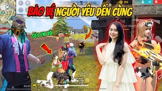 FREE FIRE BẢO VỆ NGƯỜI YÊU ĐẾN CÙNG KHI GẶP PHẢI TEAM ĐẠI KIỆN TƯỚNG TRONG LÚC LEO RANK [upl. by Azilanna812]