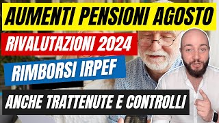 PENSIONI Agosto 2024 cedolino aumenti rimborsi Irpef e trattenute [upl. by Eceinej641]