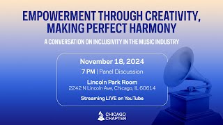 Empowerment Through Creativity Making Perfect Harmony  Chicago Chapter [upl. by Kieger]