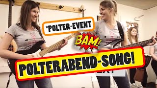 Der POLTERABEND SONG  ein unvergessliches Erlebnis für deine Poltergruppe [upl. by Neih438]