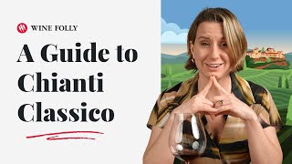 Everything You Need to Know About Chianti Classico [upl. by Lellih]