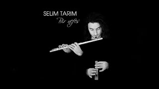 Selim Tarım  Bir Nefes  Enstrumantal [upl. by Eedak804]