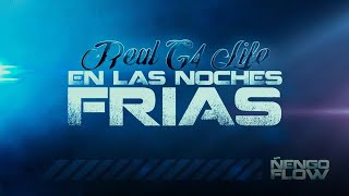 Ñengo Flow  En Las Noches Frías Official Audio [upl. by Rehpotsirhk]