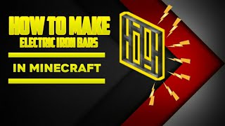 How to make electric iron bars in minecraft [upl. by Eceinhoj]