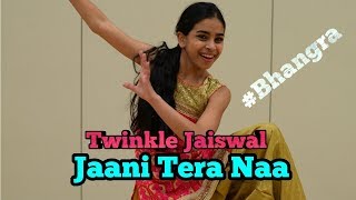 Twinkle Jaiswal KidzbopTwinkle  Jaani Tera Naa  SUNANDA SHARMA  SuKh E  JAANI [upl. by Nauwtna]