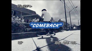 Skater XL Realistic Edit quotComebackquot  Pedrotudo [upl. by Iahcedrom]