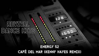 Energy 52  Café Del Mar Kenny Hayes Remix HQ [upl. by Yeffej696]