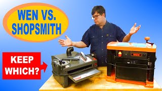 Shopsmith or Wen Thickness Planer Help Me Decide Which to Keep [upl. by Drusus]