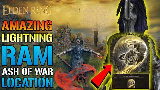 Elden Ring AMAZING Lightning Ram ASH Of WAR How To Get This TODAY Location amp Guide [upl. by Ahsilac]