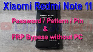 Xiaomi Redmi Note 11 Password  Pattern  Pin and FRP Lock Bypass without Computer frp unlock [upl. by Ycnaf]