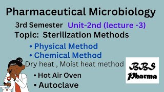 STERILIZATION Dry heat method Moist heat method Hot Air Oven Autoclave UNIT2nd L3 MICROBIOLOGY [upl. by Lletniuq]