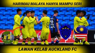 HARIMAU MALAYA SEKADAR SERI MENENTANG KELAB AUCKLAND FC Persahabatan Tier 2 [upl. by Sivie]