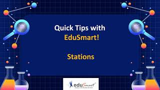 Quick Tips with EduSmart  Stations [upl. by Lartnom68]