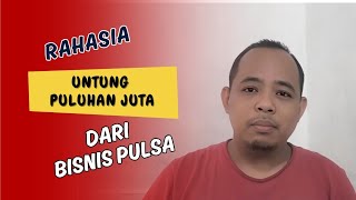 TIPS TRIK BISNIS PULSA 2024 TERBUKTI HASILKAN JUTAAN TIAP BULAN [upl. by Helbonnah785]