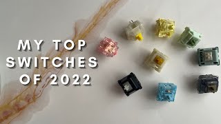 Top Mechanical Keyboard Switches of 2022  ThockyDocKey [upl. by Dimitry]