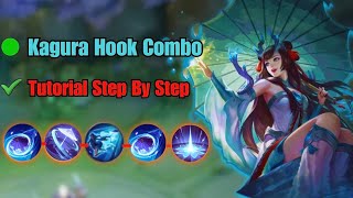 Kagura Hook Combo Tutorial Step by Step Kagura hook combo 2024 [upl. by Alyose985]