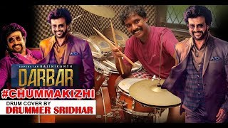 DARBAR  CHUMMA KIZHI  DRUM COVER  Rajinikanth  AR Murugadoss  Anirudh  First Single Track [upl. by Benito153]