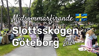 Midsommarfirande Göteborg  Midsummer celebration Slottsskogen Gothenburg Sweden 2024 [upl. by Domph698]