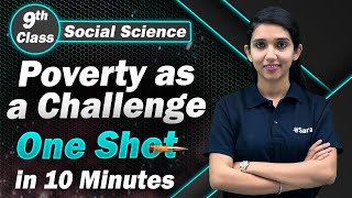 Poverty as a Challenge Class 9  One Shot Revision in 10 Min  Class 9 Economics Chapter 3 [upl. by Hunley66]