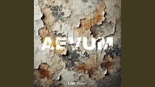 AEVUM [upl. by Barbara-Anne]