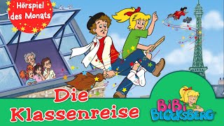 BIBI BLOCKSBERG  Die Klassenreise Folge 83 das ZWEITPLATZIERTE Hörspiel des Monats [upl. by Velvet]