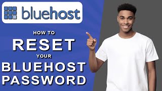 How to reset your bluehost password 2024 [upl. by Flam]