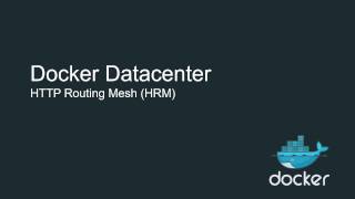 Routing Hostnames to Services with Docker Datacenter [upl. by Enelaehs]