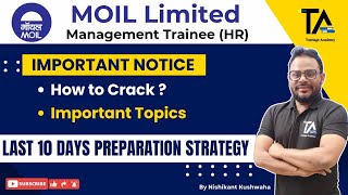 MOIL MT HR Important Notice Exam 2024 amp Preparation Strategy by Nishikant Kushwaha [upl. by Enrol]