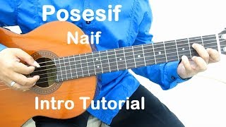 Belajar Gitar Posesif Naif Intro [upl. by Henden201]