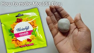 How to make Mouldit Clay  How to prepare Fevicryl Mouldit Clay  How to use Mouldit Clay [upl. by Daveta]