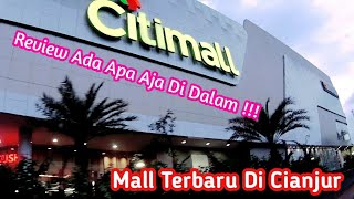 CitiMall Cianjur ‼️ Review Mall Di Cianjur  CitiMall Telah Di Buka  Timezone Terbesar Di Cianjur [upl. by Lordan465]