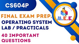 CS604P Operating System Labs  Final Term Exam Preparation  40 Important MCQs  All Core Concepts [upl. by Ynattir]