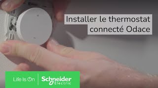 Comment installer le thermostat connecté Odace   Schneider Electric [upl. by Lorianne793]