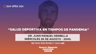 FISIOLOGÍA DE LA ACTIVIDAD FÍSICA Y RETORNO DEPORTIVO  Dr Juan Manuel Herbella [upl. by Yotal]