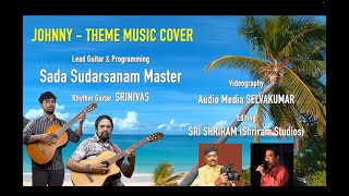 Johnny Theme  Cover  Sada Master  Maestro Ilaiyaraaja  Srinivas  Selvakumar  Shriram Studios [upl. by Adnav]