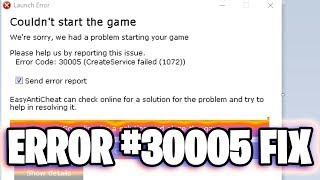 How to fix Error Code 30005 1072  Fortnite EasyAntiCheat Fix [upl. by Juliane412]