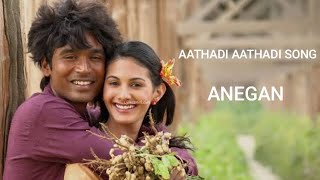 Aathadi aathadi sembaruthi  anegan movie  danush  full video song  anegan [upl. by Yrret]