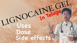 Lignocaine Gel uses in telugu by Dr Mukesh [upl. by Mikey]