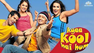 Kyaa Kool Hai Hum  Full Movie HD Comedy Movie  Tusshar Kapoor  Riteish Deshmukh  Isha Koppikar [upl. by Busey]