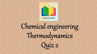 Chemical engineering thermodynamics Quiz 2 Ideal gas law Multiple choice questions [upl. by Reivaj564]