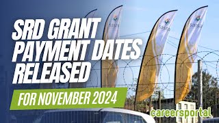 Sassa Releases SRD Grant Payment Dates For November 2024  Careers Portal [upl. by Lissi]