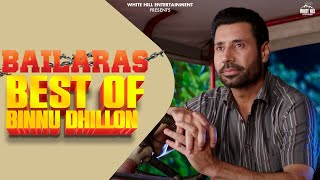 Best of Binnu Dhillon  Bailaras  Binnu Dhillon Full Movie  New Punjabi Movie  Punjabi Full Movie [upl. by Steel]