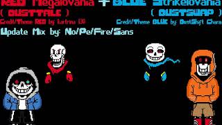 Red Megalovania  Blue Strikelovania  Mix Theme [upl. by Notsew]