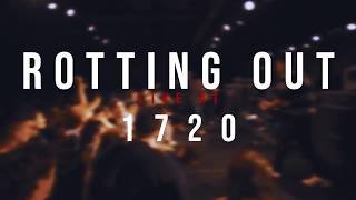 Rotting Out  10142019  Live  1720 [upl. by Ayal149]