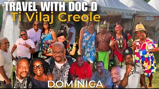 TRAVEL WITH DOC D  Ti Vilaj Creole Day 1 in Dominica 2024  World Creole Music Festival [upl. by Htiduy671]