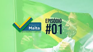 Primeiro episódio da WebSérie  Magno Malta  Para Brasilistas e Patriotas [upl. by Michele]