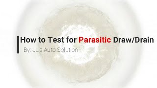 3 Ways To Test For Parasitic DrainDraw [upl. by Enwad]